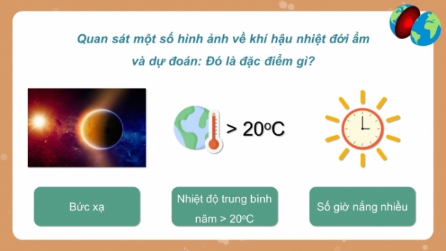 Soạn giáo án điện tử Địa lí 8 CTST Bài 6: Đặc điểm khí hậu