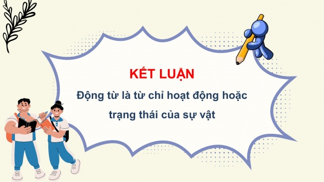 Soạn giáo án điện tử tiếng việt 4 CTST CĐ 1 Bài 5 Luyện từ và câu: Động từ