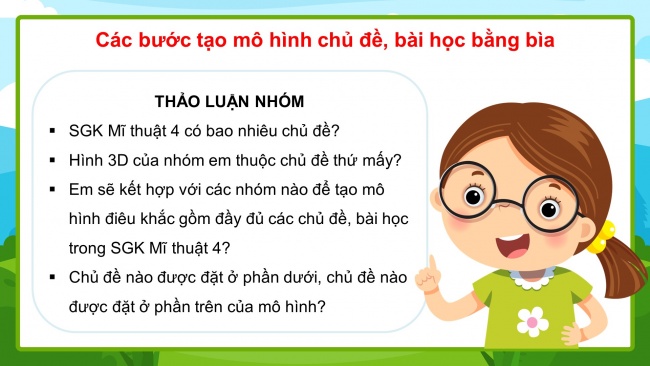 Soạn giáo án điện tử mĩ thuật 4 CTST bản 1 Bài tổng kết: Mô hình bài học từ những mảnh ghép