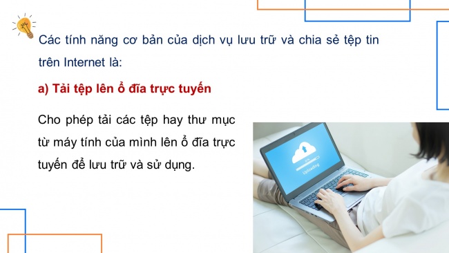 Soạn giáo án điện tử khoa học máy tính 11 KNTT Bài 6: Lưu trữ và chia sẻ tệp tin trên Internet