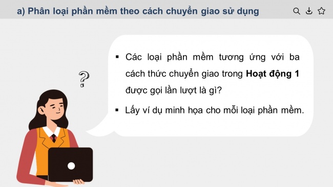 Soạn giáo án điện tử tin học ứng dụng 11 KNTT Bài 3: Phần mềm nguồn mở và phần mềm chạy trên Internet