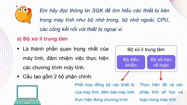 Soạn giáo án điện tử tin học ứng dụng 11 KNTT Bài 4: Bên trong máy tính