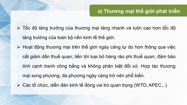 Soạn giáo án điện tử địa lí 11 CTST Bài 3: Toàn cầu hoá, khu vực hoá kinh tế