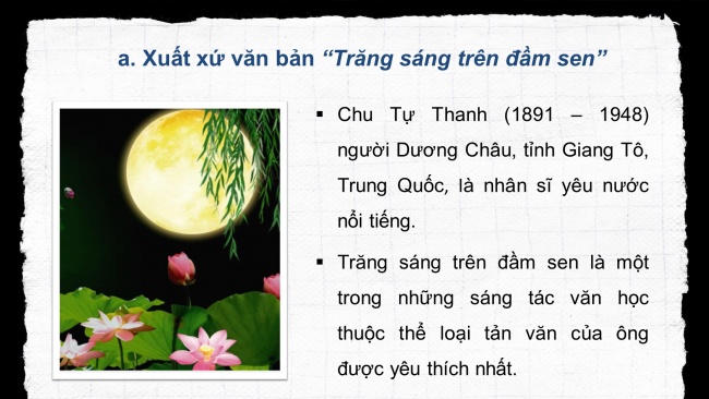 Soạn giáo án điện tử ngữ văn 11 CTST Bài 1 Đọc 4: Trăng sáng trên đầm sen