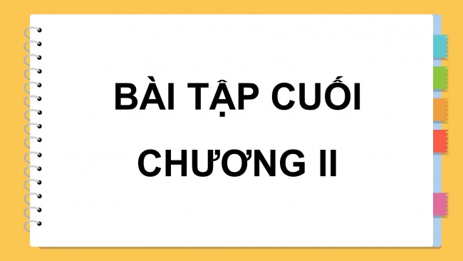 Soạn giáo án điện tử toán 11 Cánh diều: Bài tập cuối chương 2