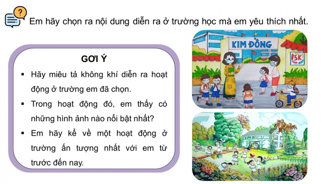 Soạn giáo án điện tử mĩ thuật 4 KNTT Chủ đề 6: Mái trường yêu dấu