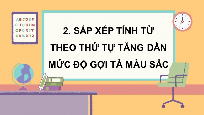 Soạn giáo án điện tử tiếng việt 4 CTST CĐ 3 Bài 1 Luyện từ và câu: Luyện tập về tính từ