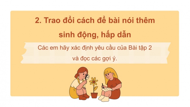 Soạn giáo án điện tử tiếng việt 4 CTST CĐ 3 Bài 2 Nói và nghe: Nói về một anh hùng hoặc một tài năng nhỏ tuổi