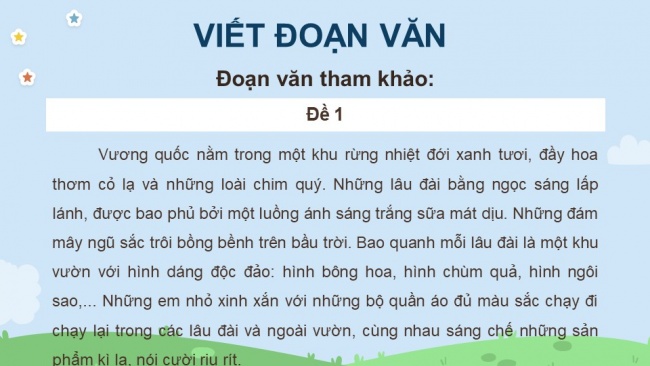 Soạn giáo án điện tử Tiếng Việt 4 CD Bài 7 Viết 3: Luyện tập viết đoạn văn tưởng tưởng; Nói và nghe 2: Trao đổi: Em đọc sách báo