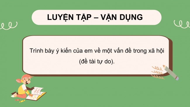 Soạn giáo án điện tử Ngữ văn 8 CTST Bài 3 Nói và nghe: Trình bày ý kiến về một vấn đề xã hội