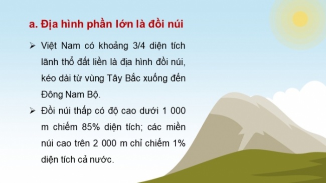 Soạn giáo án điện tử Địa lí 8 CTST Bài 2: Đặc điểm địa hình