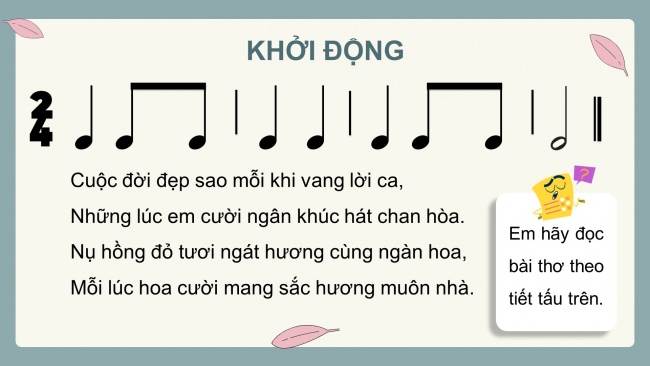 Soạn giáo án điện tử âm nhạc 4 CTST CĐ2 Tiết 3: Đọc nhạc: Bài đọc nhạc số 1