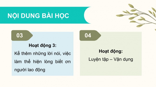 Soạn giáo án điện tử đạo đức 4 CTST bài 2: Em biết ơn người lao động