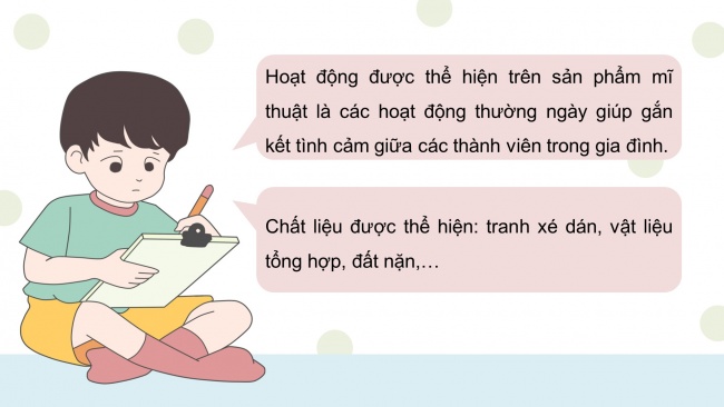 Soạn giáo án điện tử mĩ thuật 4 CTST bản 2 Bài 11: Gia đình yêu thương