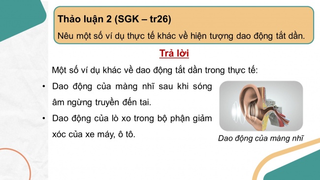 Soạn giáo án điện tử vật lí 11 CTST Bài 4: Dao động tắt dần và hiện tượng cộng hưởng