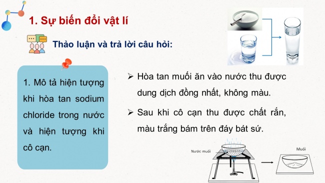 Soạn giáo án điện tử KHTN 8 CD Bài 1: Biến đổi vật lí và biến đổi hoá học