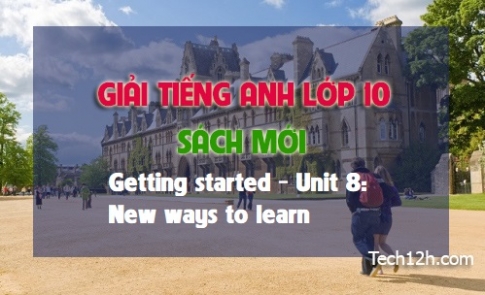 Getting Started Unit 8: New ways to learn