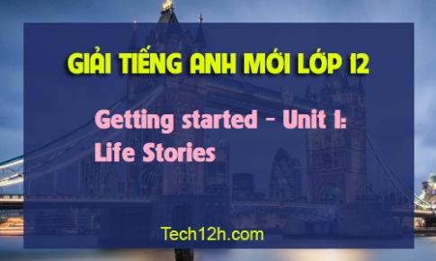 Getting started Unit 1: Life Stories