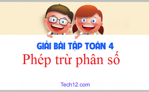 Giải VBT toán 4 tập 2 bài:Phép trừ phân số Trang 39