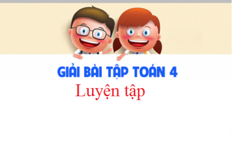 Giải VBT toán 4 tập 2 bài: Luyện tập Trang 58