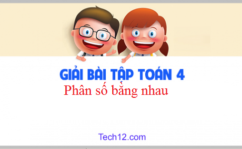 Giải VBT toán 4 tập 2 bài:  Phân số bằng nhau Trang 19