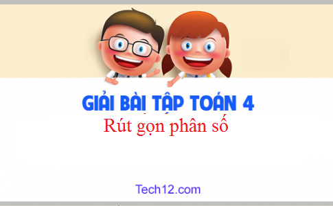 Giải VBT toán 4 tập 2 bài: Rút gọn phân số Trang 20