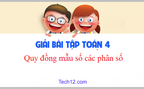 Giải VBT toán 4 tập 2 bài: Quy đồng mẫu số các phân số Trang 22