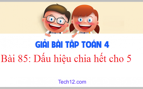 Giải VBT toán 4 tập 2 bài: Dấu hiệu chia hết cho 5 Trang 4