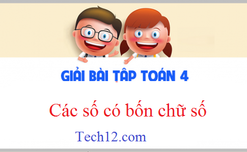 Giải VBT toán 3 tập 2 bài : Các số có bốn chữ số Trang 3