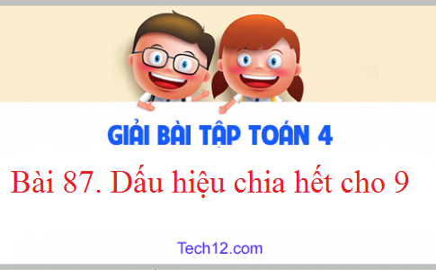 Giải VBT toán 4 tập 2 bài: Dấu hiệu chia hết cho 9 Trang 6