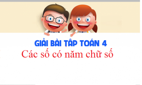 Giải VBT toán 3 tập 2 bài : Các số có năm chữ số Trang 51