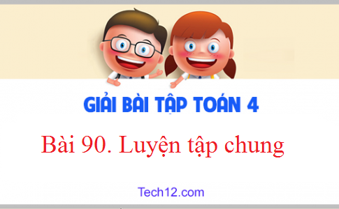 Giải VBT toán 4 tập 2 bài: Luyện tập chung Trang 8