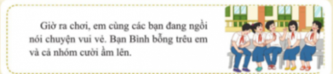 Đánh giá mức độ kiểm soát cảm xúc của em trong tình huống sau: