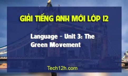 Language Unit 3: The Green Movement