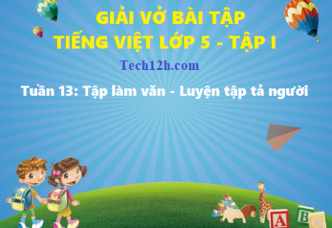 Giải vở bài tập tiếng việt 5 trang 90 bài: Luyện tập tả người