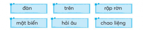 [CTST] Giải VBT Tiếng Việt 2 bài 2: Bạn có biết?