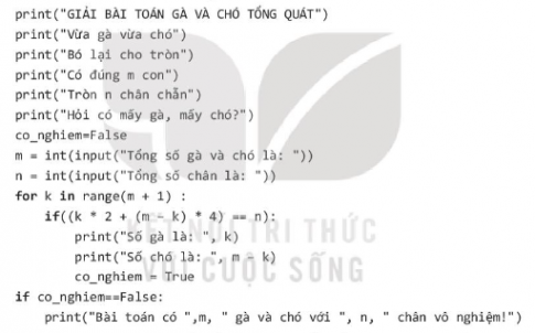 Dựa vào lời giải của câu 20.9, em hãy viết chương trình giải bài toán gà và chó tổng quát với tổng số gà và chó là m và tổng số chân là n được nhập vào từ bàn phím