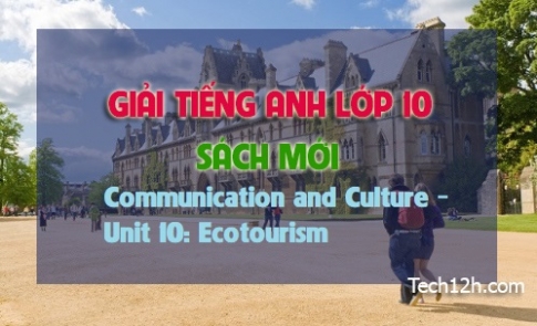 Communication and Culture Unit 10: Ecotourism