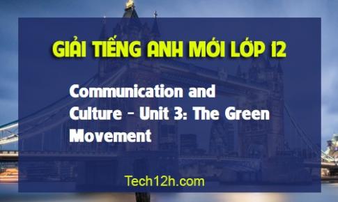 Communication and Culture Unit 3: The Green Movement