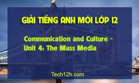 Communication and Culture Unit 4: The Mass Media