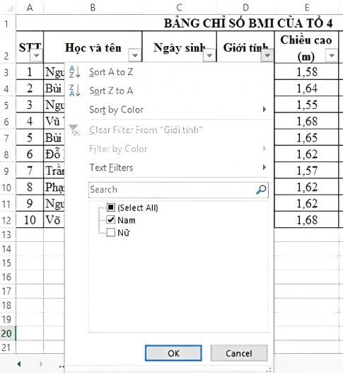 Câu 3: Làm thế nào để từ bảng tính ở Hình 1 ta có được bảng tính như ở Hình 2 chỉ gồm các bạn có giới tính là nam?