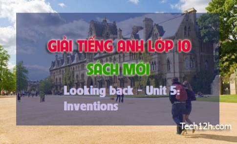 Looking back Unit 5: Inventions