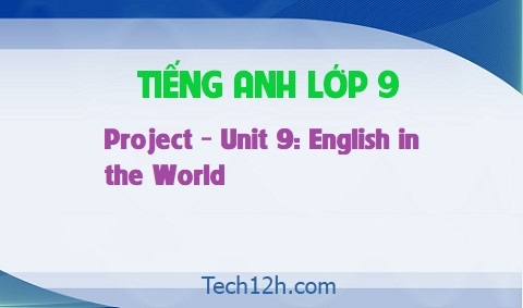 Project Unit 9: English in the world 