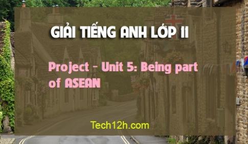 Project Unit 5: Being part of ASEAN