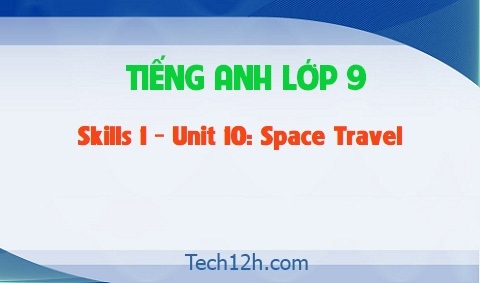 Skills 1 Unit 10: Space Travel