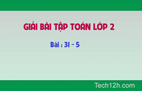 Giải bài: 31 5