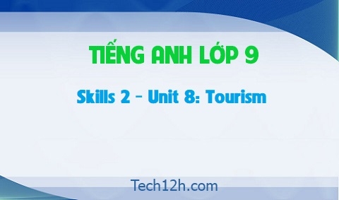 Skills 2 Unit 8: Tourism