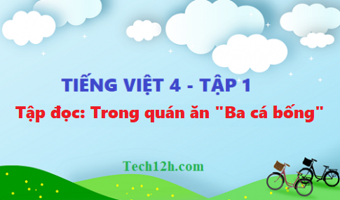 Giải bài tập đọc: Trong quán ăn