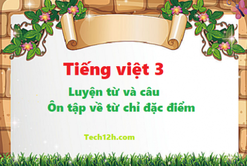 Giải bài luyện từ và câu: Ôn tập về từ chỉ địa điêm - tiếng việt 3 tập 1 trang 117