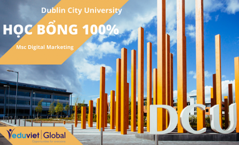 DU HỌC IRELAND: HỌC BỔNG 100% TỪ DUBLIN CITY UNIVERSITY